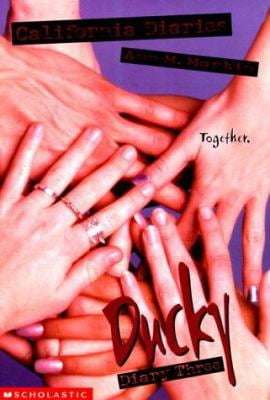 Pre-Owned Ducky, Diary Three (California Diaries) (Paperback) 0439095492 9780439095495