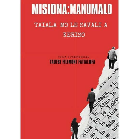 Misiona Manumalo: Taiala Mo Le Savali A Keriso (Paperback)