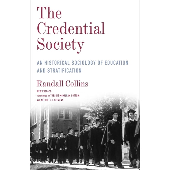 Legacy Editions The Credential Society, (Paperback)