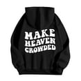 thumbnail image 3 of Make Heaven Crowded Hoodies for Women 2025 Fall Winter Long Sleeve Christian Graphic Hooded Sweatshirt Pullover Tops, 3 of 6