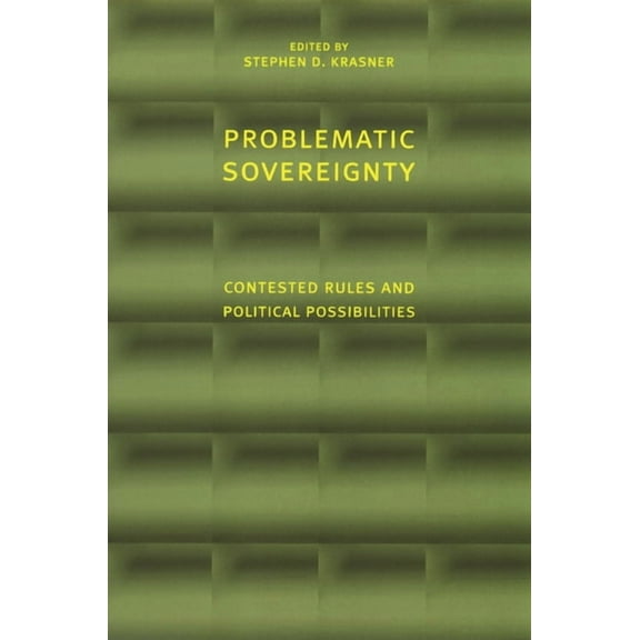 International Relations Series Problematic Sovereignty: Contested Rules and Political Possibilities, (Paperback)