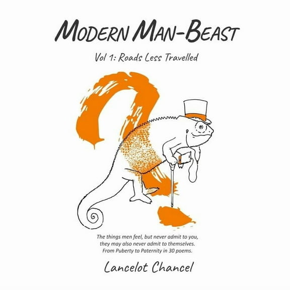 Modern Man-Beast - Vol 1: Roads Less Travelled, (Paperback)