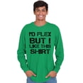 thumbnail image 5 of Flex But Like This Funny Gym Exercise Men's Long Sleeve Tee T Shirt Brisco Brands M, 5 of 6