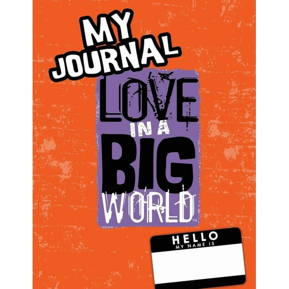 Love In A Big World: My Journal - 4th Grade, (Paperback)