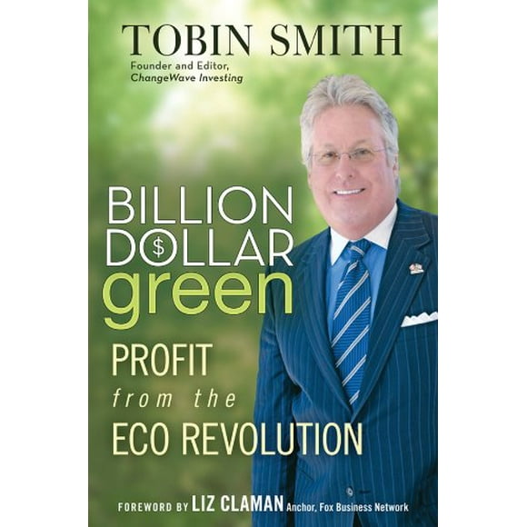 Milliard de Dollars Verts, Profit de l'Éco-révolution