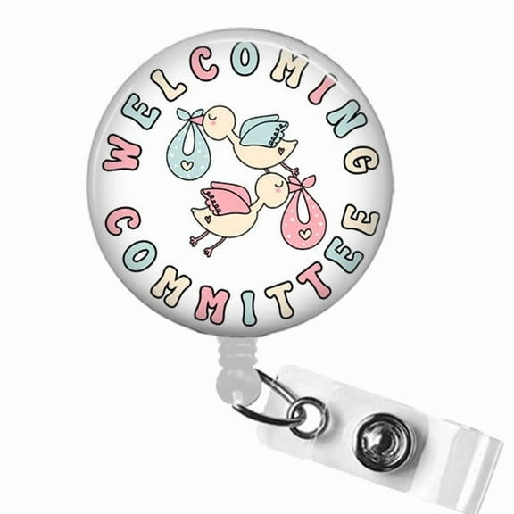 Welcoming Committee Badge Reel – Funny ID Holder for L&D, NICU, OB Nurses, Techs, Doctors, Midwives | Scrapheart