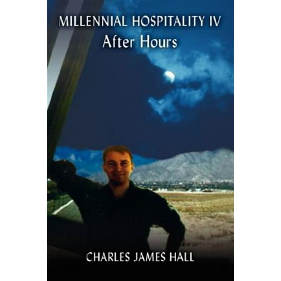 Millennial Hospitality IV: After Hours (Hardcover)