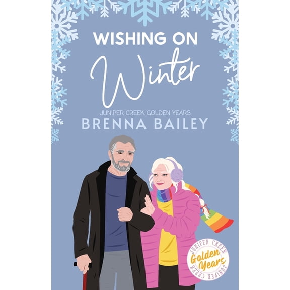 Juniper Creek Golden Years Wishing on Winter, Book 3, (Paperback)