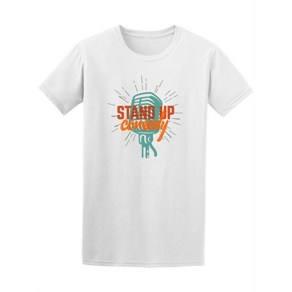 Stand Up Comedy T-Shirt Men -Image by Shutterstock, Male 4X-Large