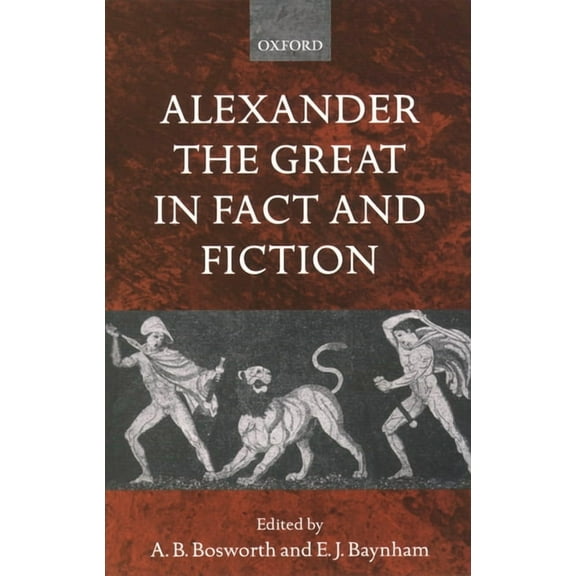 Alexander the Great in Fact and Fiction, (Paperback)