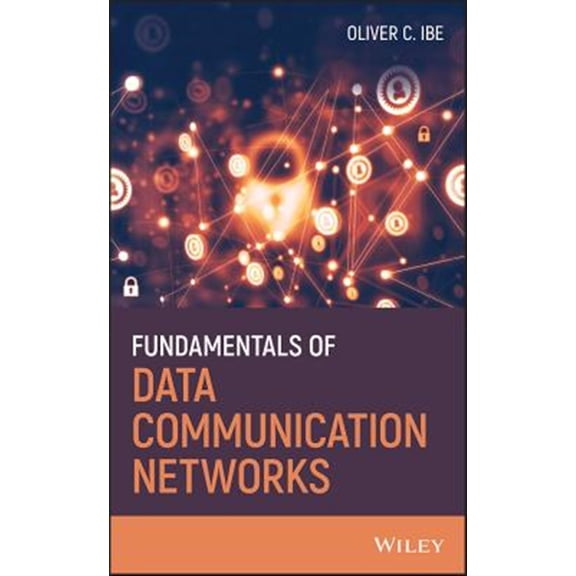 Pre-Owned Fundamentals of Data Communication Networks, (Hardcover)