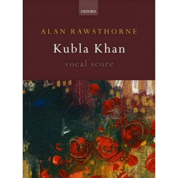 Kubla Khan: Vocal Score