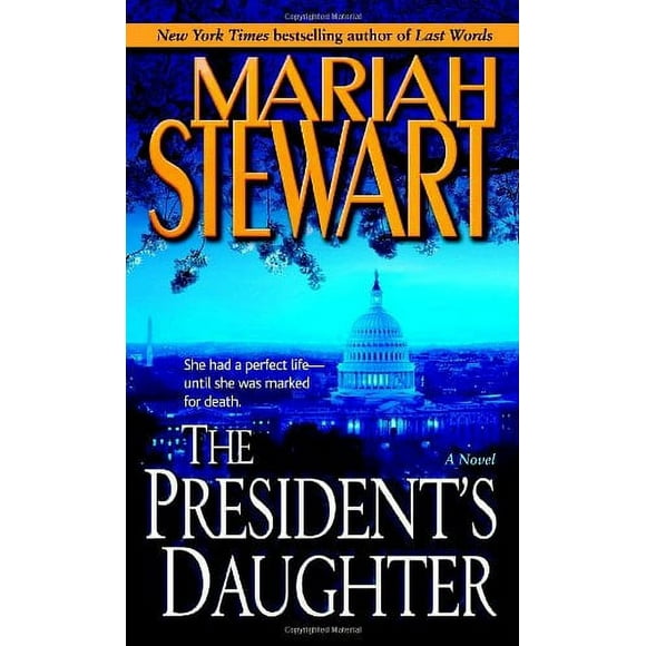 The President's Daughter : A Novel 9780345447395 Used / Pre-owned