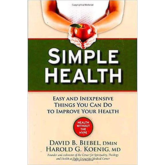 Pre-Owned Simple Health: 20 Easy and Inexpensive Things You Can Do to Improve Your Health (Paperback) 159185637X 9781591856375