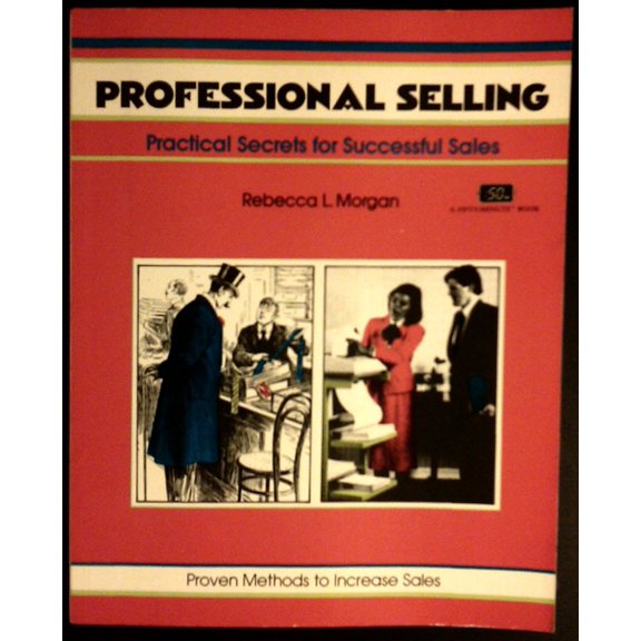 Pre-Owned Professional Selling (CRISP FIFTY-MINUTE SERIES) (Paperback) 0931961424 9780931961427