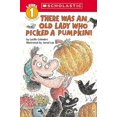 thumbnail image 1 of There Was an Old Lady Who Picked a Pumpkin! (Scholastic Reader, Level 1), 1 of 2