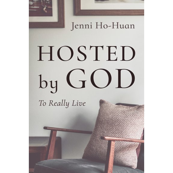 Hosted by God: To Really Live, (Paperback)