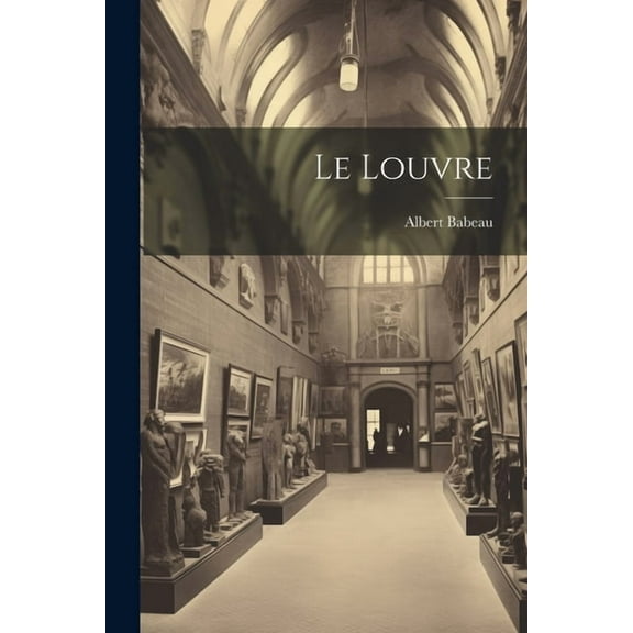 Le Louvre (Paperback)