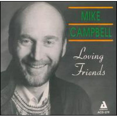 Mike Campbell - Loving Friends - Jazz - CD