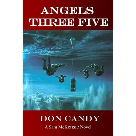 Angels Three Five A Sam Mckensie Novel Walmart Com