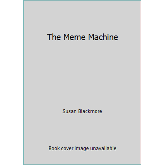 Pre-Owned The Meme Machine (Paperback) 0965881784 9780965881784