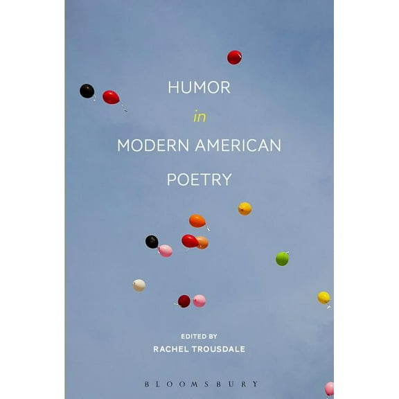 Humor in Modern American Poetry, (Hardcover)
