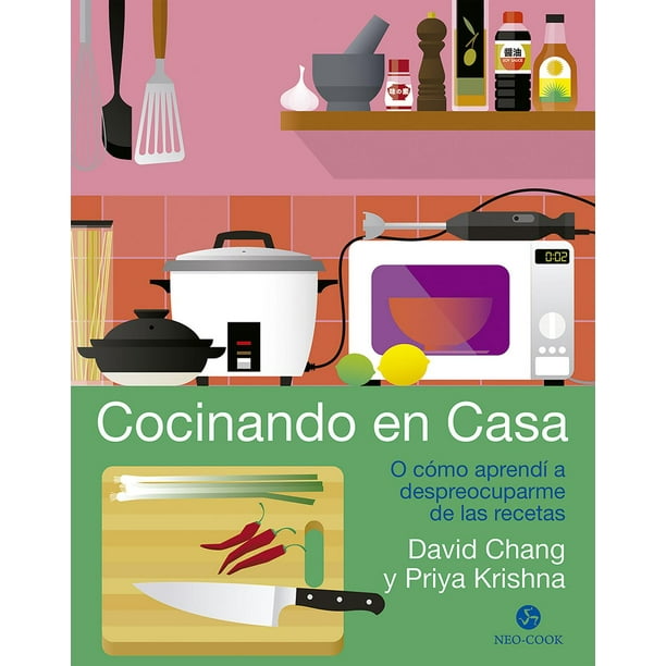 Libro Cocinando En Casa. O Como Aprendi A Despreocuparme De Las Recetas Tapa Dura, Autor David Chang, Editorial Neo Person NEO PERSON 9788415887782