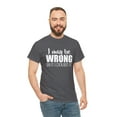 thumbnail image 5 of I May Be Wrong But I Doubt It Shirt - Funny Narcissist Gift Tee - ID: 328, 5 of 7