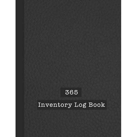 365 Inventory Log Book: Basic Inventory Log Book - The large record book to keep track of all your product inventory quickly and easily - Blac (Best Way To Keep Inventory)