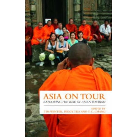 Asia on Tour: Exploring the Rise of Asian Tourism (Paperback)
