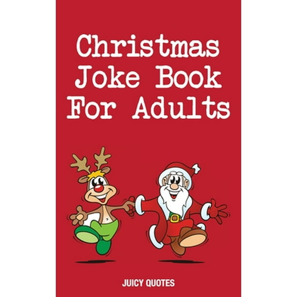 Christmas Joke Book For Adults Funny Jokes for Stocking Stuffers and