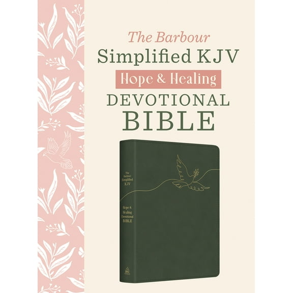 The Hope & Healing Devotional Bible [Dark Sage Doves]: Barbour Simplified King James Version, (Hardcover)