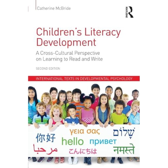 Pre-Owned Children's Literacy Development: A Cross-Cultural Perspective on Learning to Read and Write (Paperback) 1848722877 9781848722873
