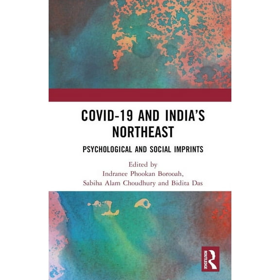 COVID-19 and India's Northeast: Psychological and Social Imprints, (Hardcover)