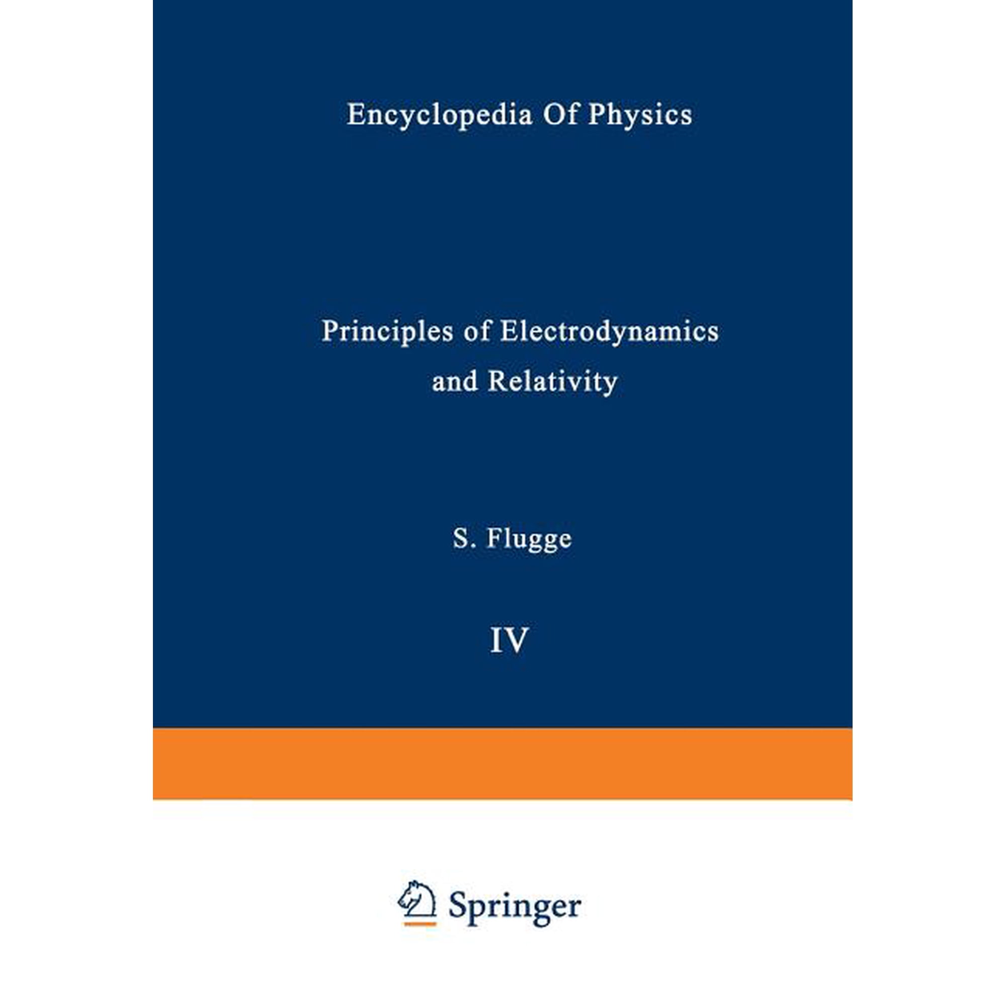 Principles of Electrodynamics and Relativity / Prinzipien Der Elektrodynamik Und Relativitätstheorie (Paperback)