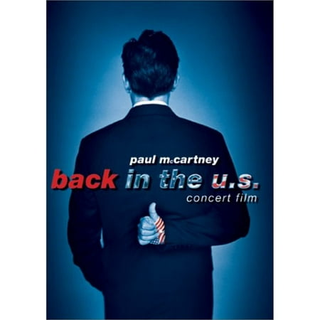 Paul McCartney: Back in the U.S. - Live 2002 Concert Film