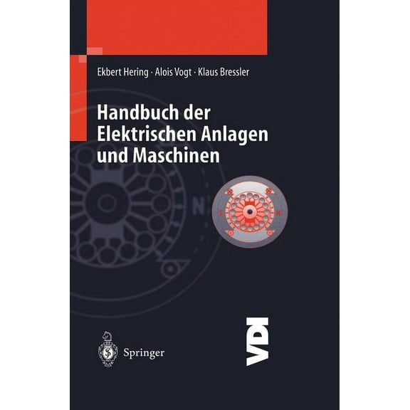 VDI-Buch Handbuch Der Elektrischen Anlagen Und Maschinen, (Hardcover)