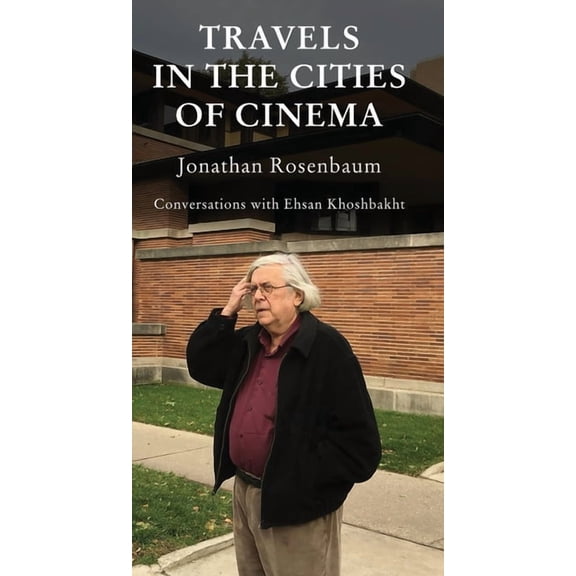 Travels in the Cities of Cinema, (Paperback)