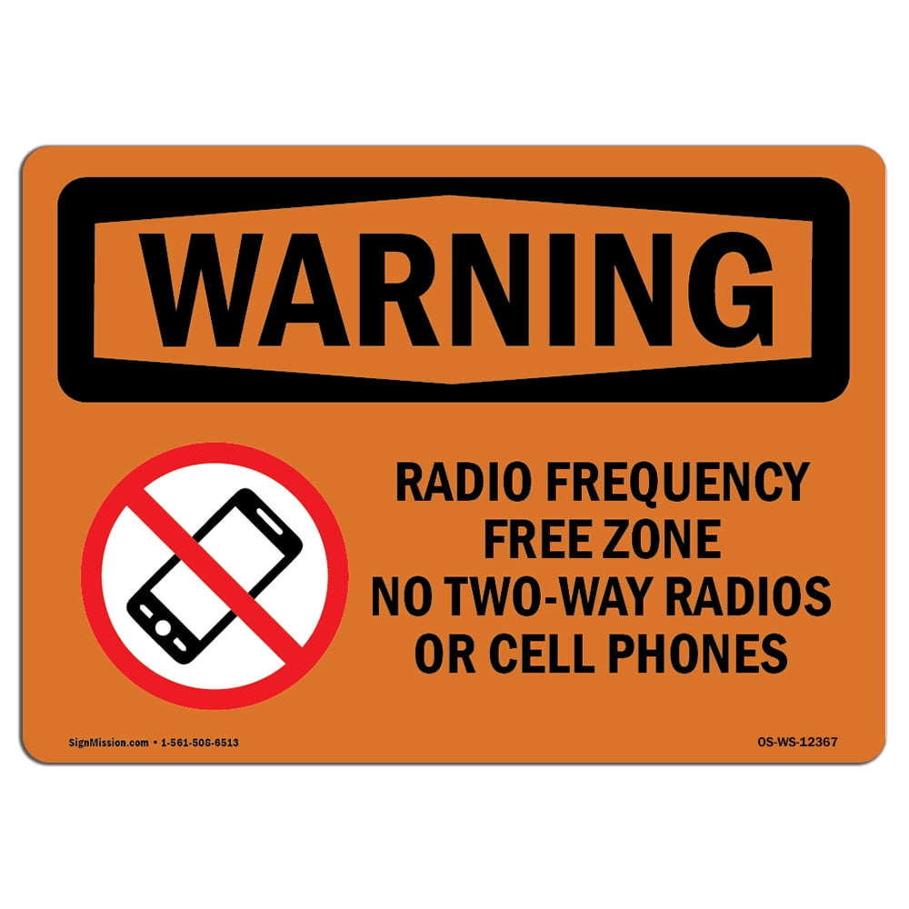 OSHA WARNING Sign - Radio Frequency Free Zone No With Symbol | Choose ...