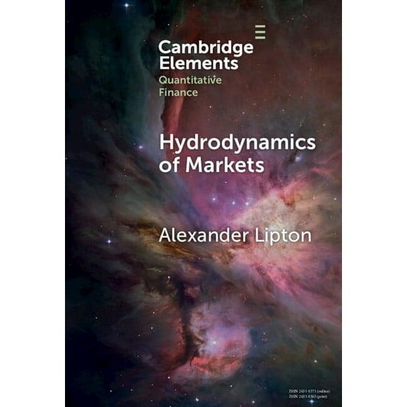 Elements in Quantitative Finance Hydrodynamics of Markets, (Hardcover)