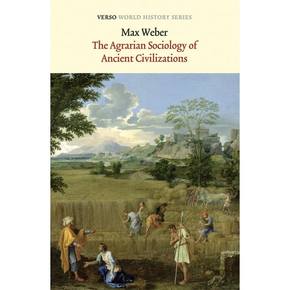 Verso World History The Agrarian Sociology of Ancient Civilizations, (Paperback)