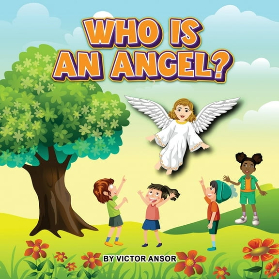 Who Is an Angel?, (Paperback)