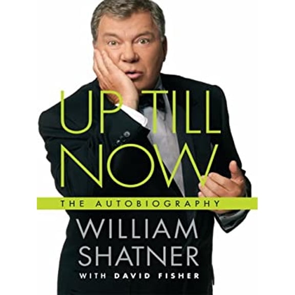 Pre-Owned Up Till Now: The Autobiography (Thorndike Press Large Print Biography Series) (Hardcover) 1410408698 9781410408693