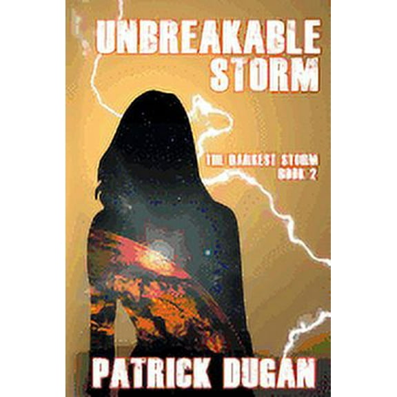 Unbreakable Storm: The Darkest Storm Book 2 (Paperback)