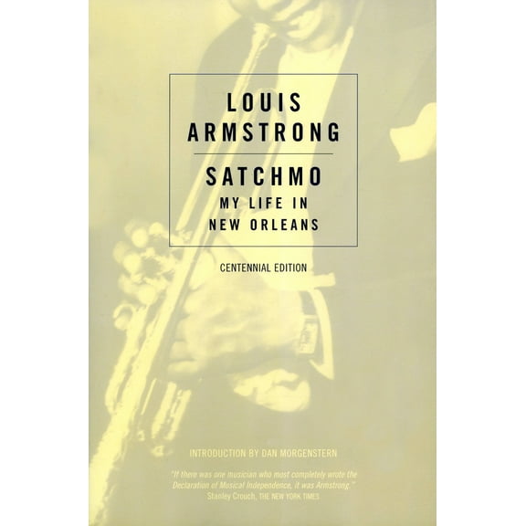 Pre-Owned Satchmo: My Life in New Orleans (Paperback) 0306802767 9780306802768