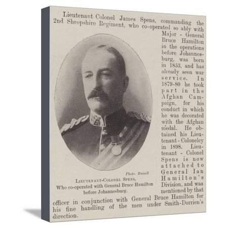 Lieutenant-Colonel Spens, Who Co-Operated with General Bruce Hamilton before Johannesburg Stretched Canvas Print Wall