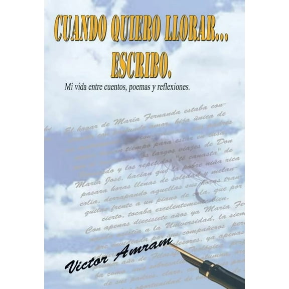 Cuando Quiero Llorar?Escribo