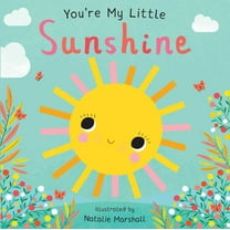 You're My Little Sunshine (Board Book)