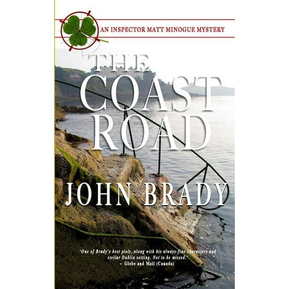 The Coast Road: An Inspector Matt Minogue Mystery (Paperback) by John Brady