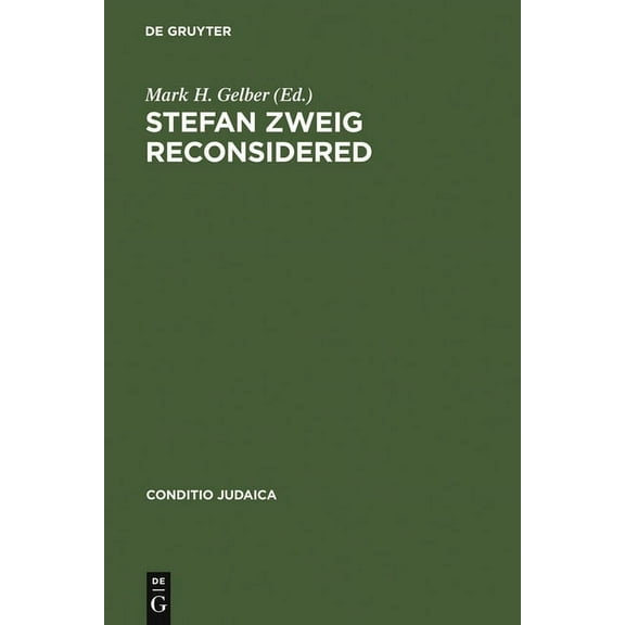 Conditio Judaica Stefan Zweig Reconsidered, Book 62, (Hardcover)